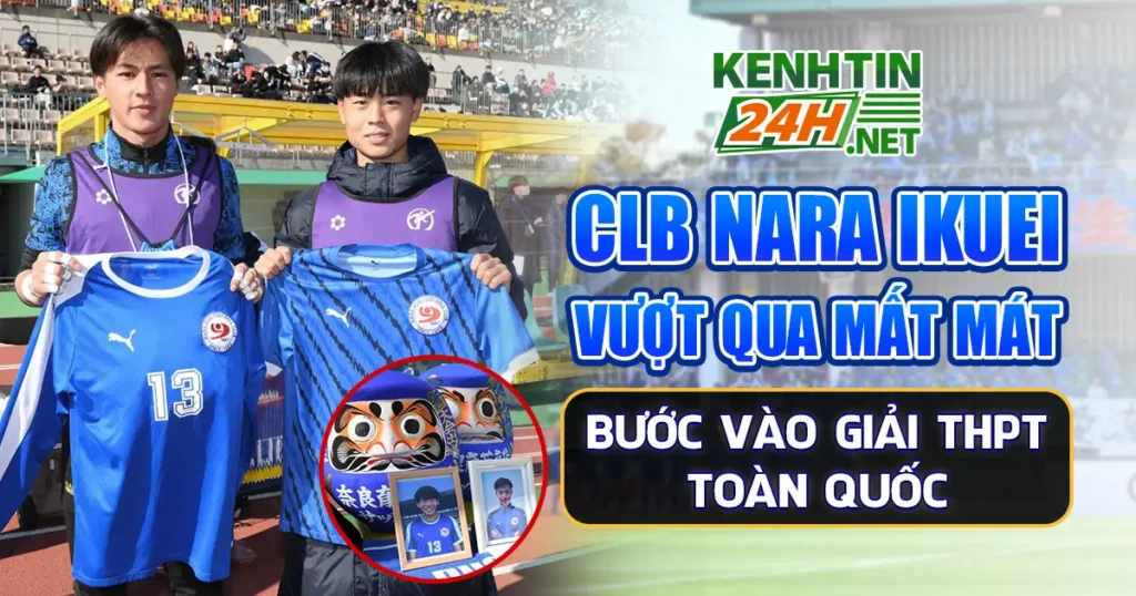 CLB Nara Ikuei Dưới Nỗi Đau Mất Mát