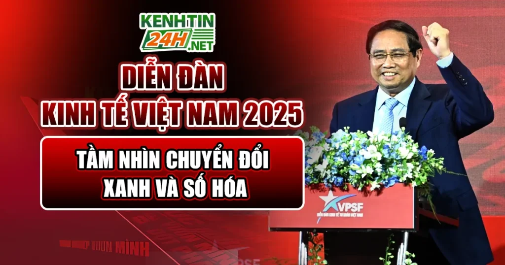 Diễn đàn Kinh tế Việt Nam 2025