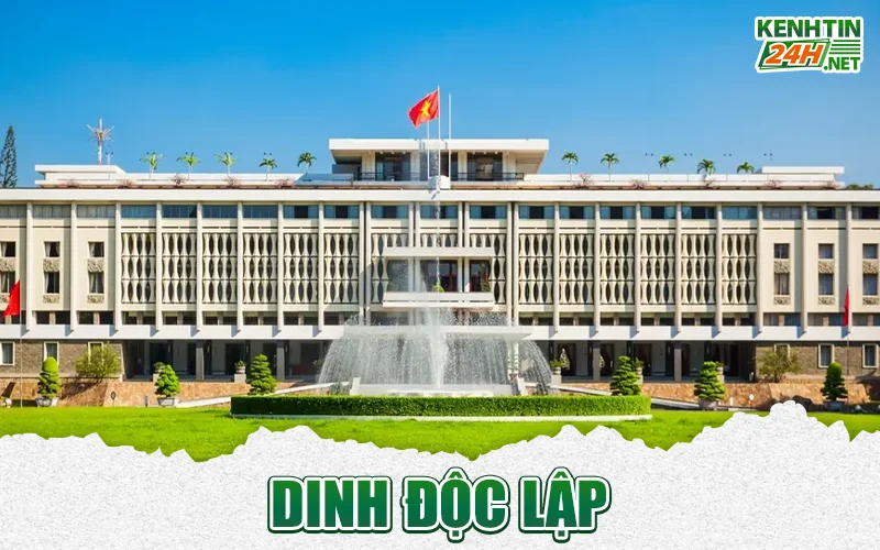 Dinh Độc Lập - Địa danh nổi tiếng ở TPHCM