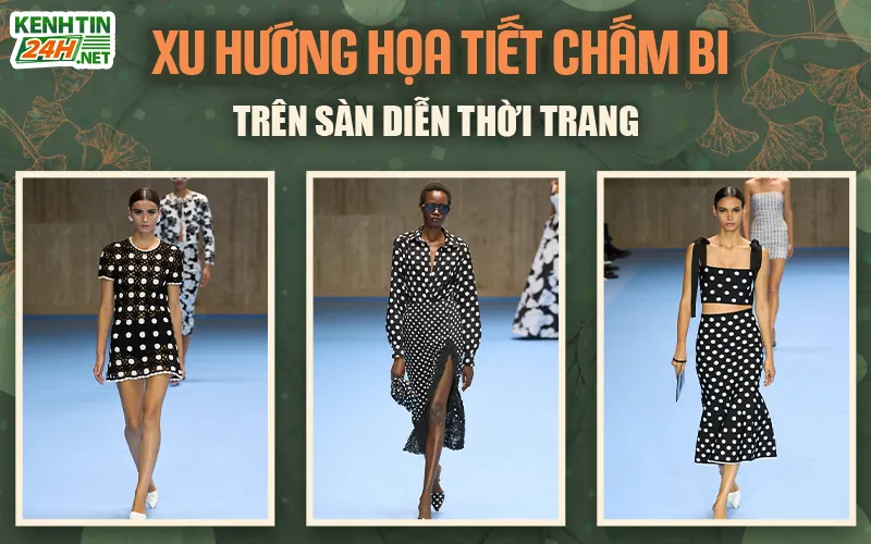 Thời trang họa tiết chấm bi