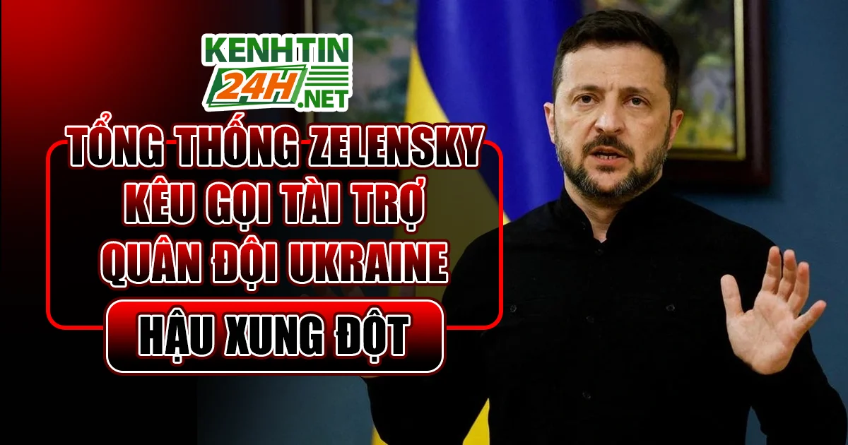 Tổng thống Zelensky kêu gọi
