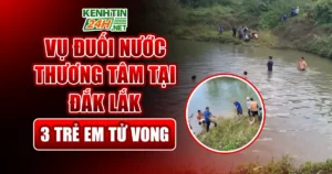 Vụ đuối nước tại Daklak