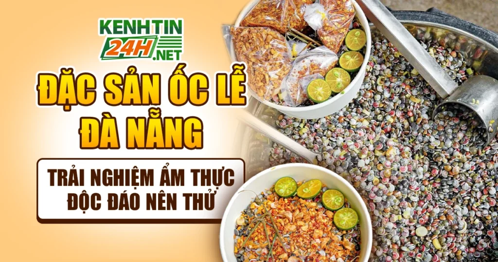 đặc sản ốc lễ đà nẵng