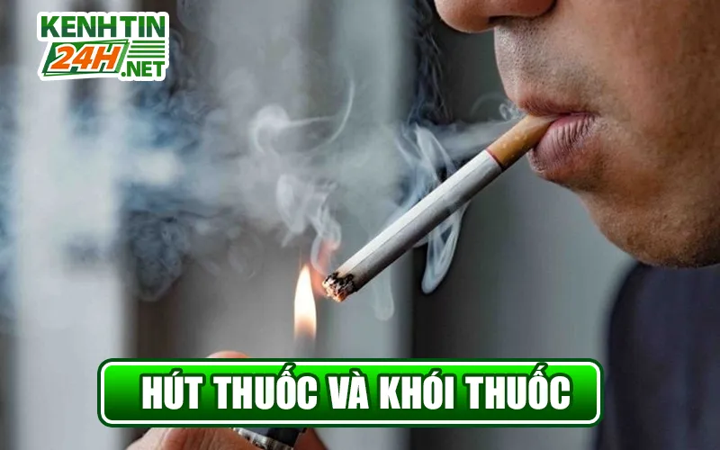 Hút Thuốc và Khói Thuốc