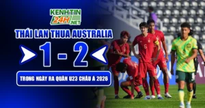 Thái Lan Thua Australia 1-2