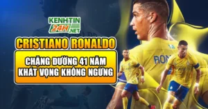 Cristiano Ronaldo: Chặng đường 41 năm và những khát vọng chưa dừng lại