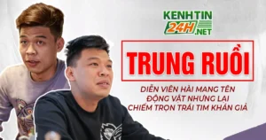 Diễn viên hài Trung Ruồi