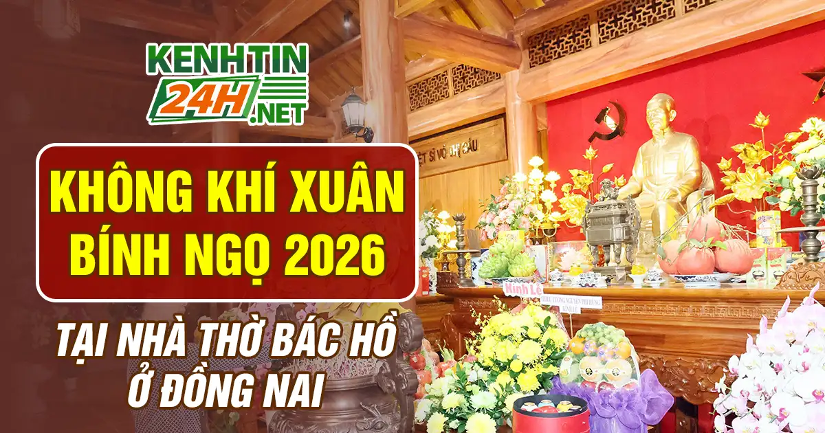 Không khí Xuân Bính Ngọ 2026 Tại Nhà Thờ Bác Hồ Ở Đồng Nai