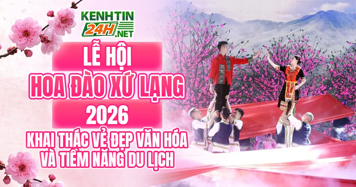 Lễ hội Hoa Đào Xứ Lạng 2026