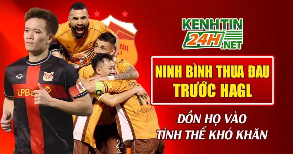 Ninh Bình Thua Đau Trước HAGL
