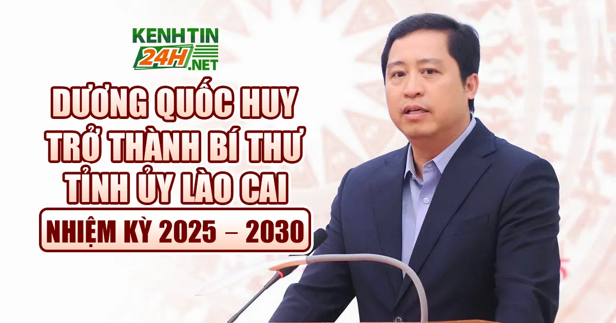 Ông Dương Quốc Huy trở thành Bí thư Tỉnh ủy Lào Cai