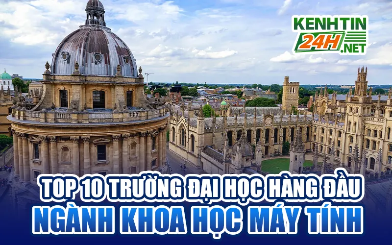 Top 10 trường đại học hàng đầu