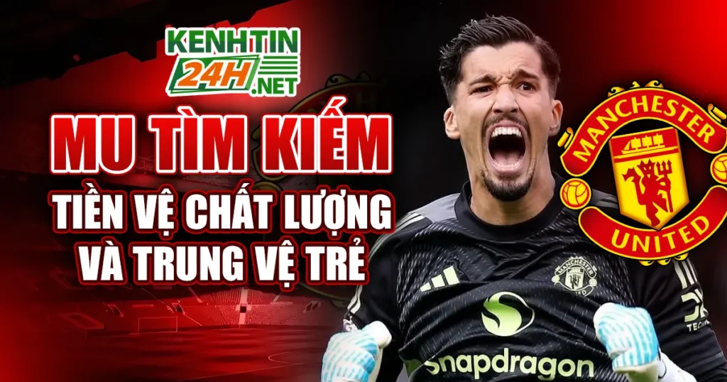 MU Tìm Kiếm Tiền Vệ