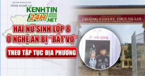 Hai nữ sinh lớp 8 ở Nghệ An bị “bắt vợ”