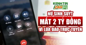 Nữ sinh suýt mất 2 tỷ đồng