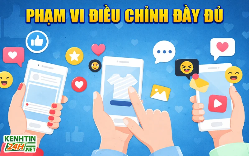Phạm Vi Điều Chỉnh Đầy Đủ