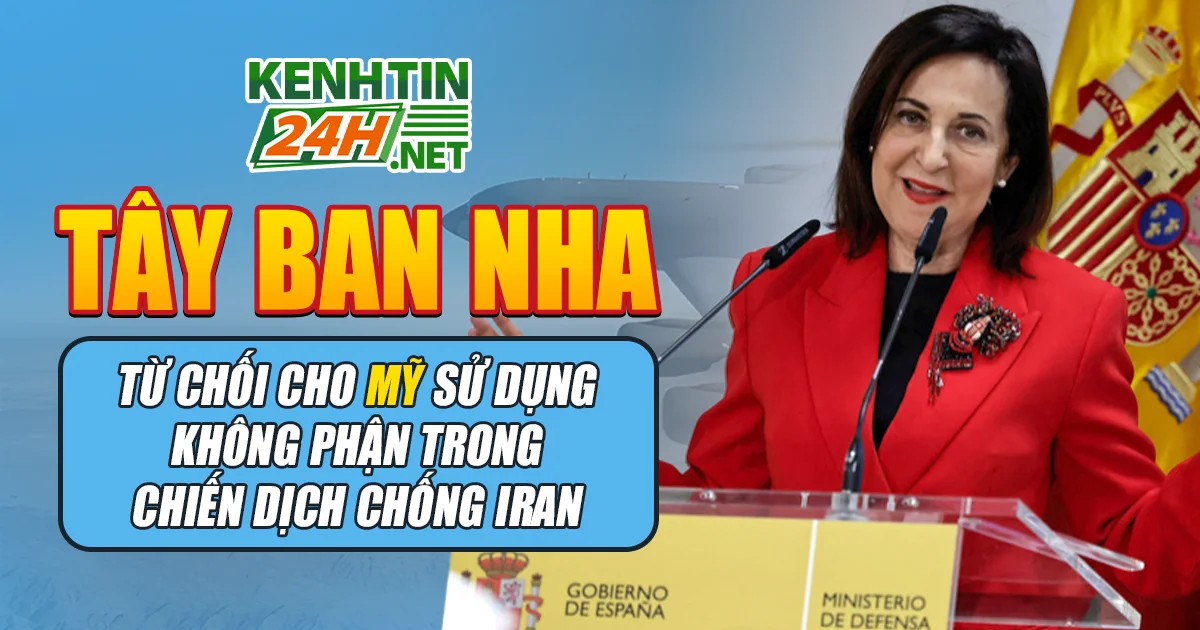 Tây Ban Nha Từ Chối Cho Mỹ Sử Dụng Không Phận Trong Chiến Dịch Chống Iran