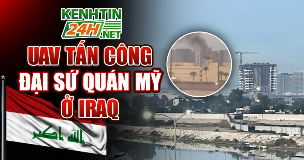 UAV Tấn Công Đại Sứ Quán Mỹ Ở Iraq
