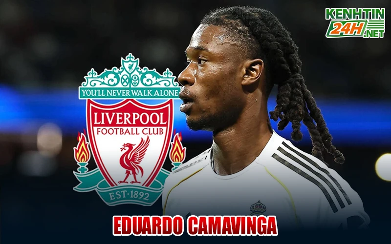 Liverpool Quan Tâm Tới Eduardo Camavinga