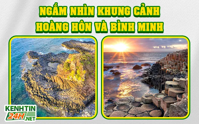 Ngắm nhìn khung cảnh hoàng hôn và bình minh