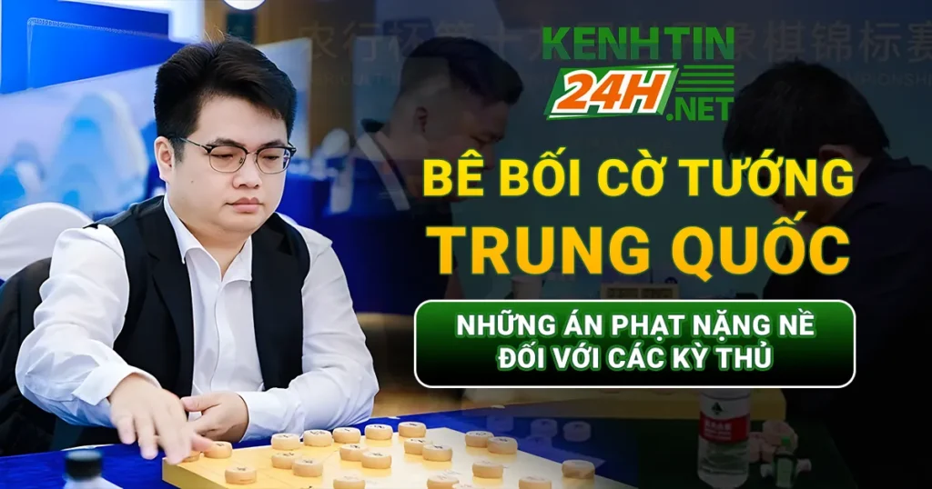 Bê Bối Cờ Tướng Trung Quốc