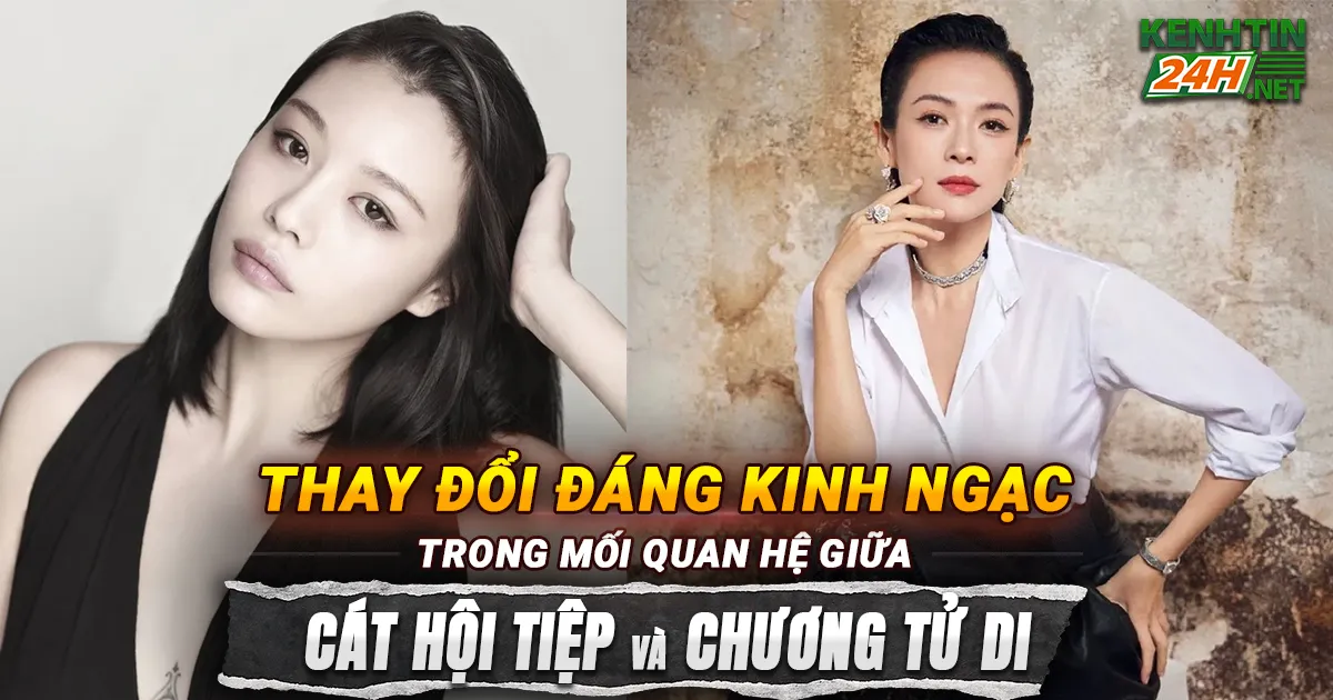 Cát Hội Tiệp và Chương Tử Di