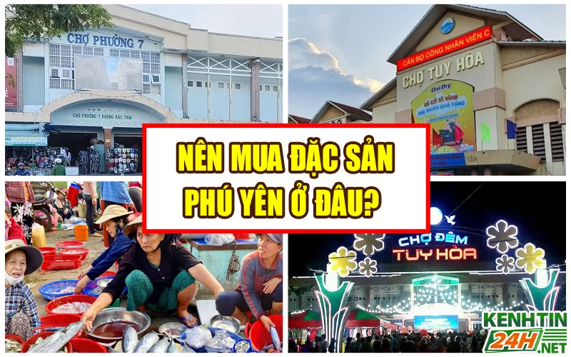 Nên mua đặc sản Phú Yên ở đâu? 