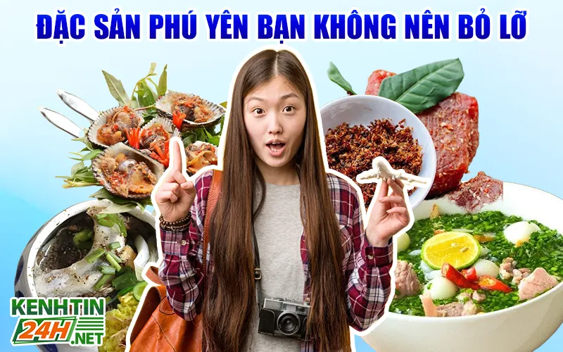 Các món ăn đặc sản Phú Yên bạn không nên bỏ lỡ