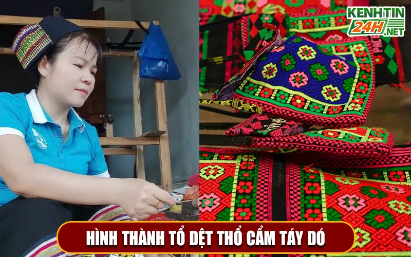 Hành trình tổ dệt thổ cẩm Táy Dó
