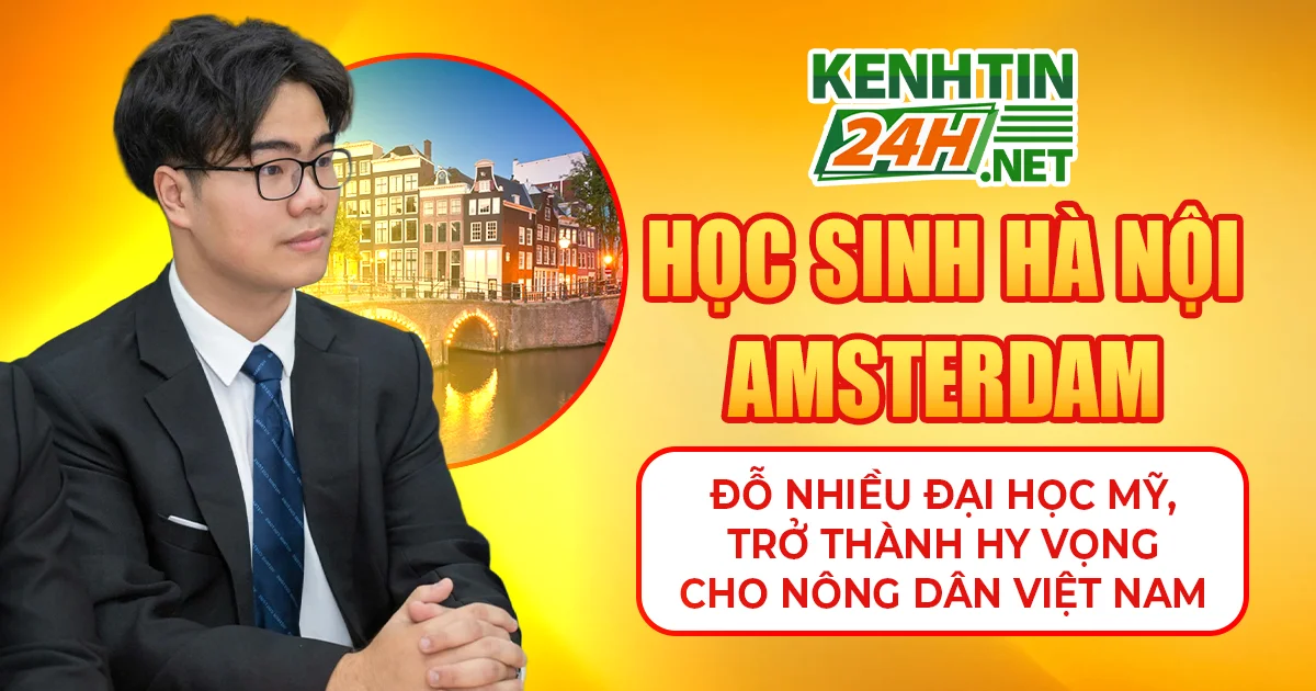 Học sinh Hà Nội – Amsterdam Đỗ Nhiều Đại Học Mỹ