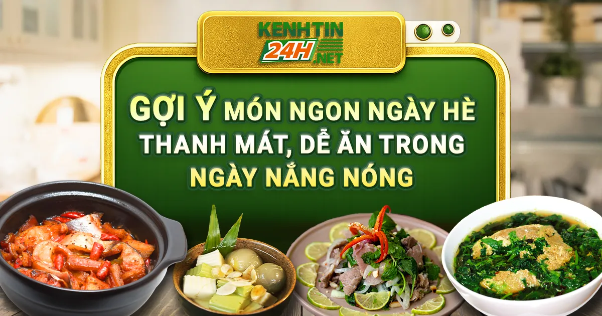 Gợi Ý Món Ngon Ngày Hè Thanh Mát, Dễ Ăn Trong Ngày Nắng Nóng