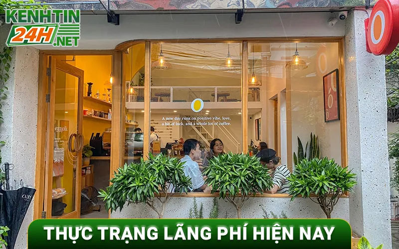 Thực Trạng Lãng Phí Hiện Nay