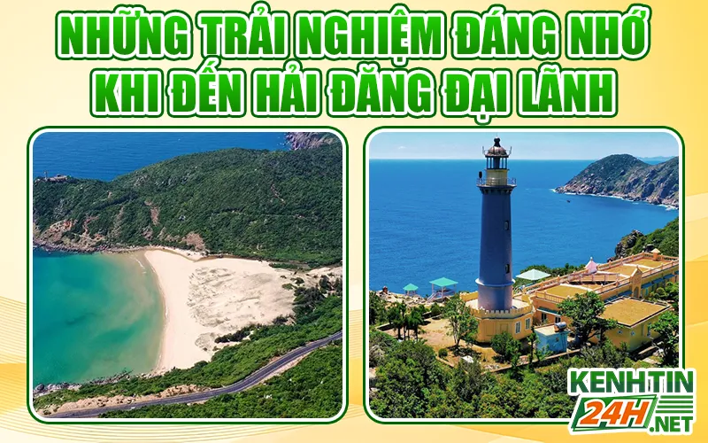 Những trải nghiệm đáng nhớ khi đến Hải đăng Đại Lãnh
