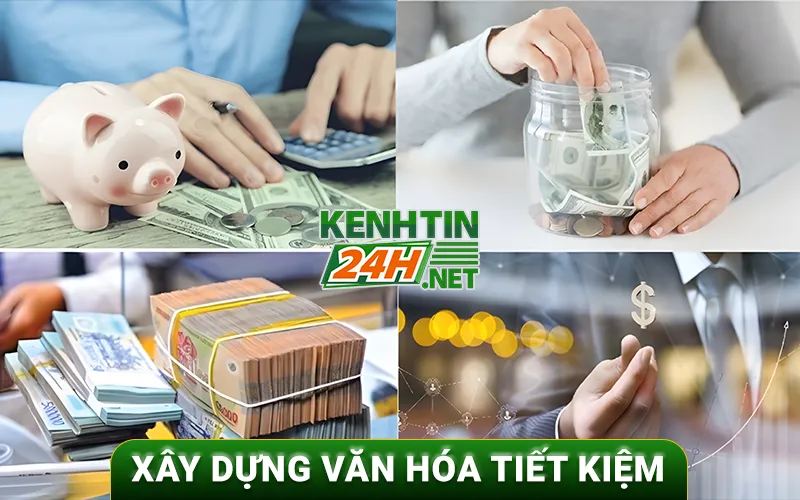 Xây Dựng Văn Hóa Tiết Kiệm
