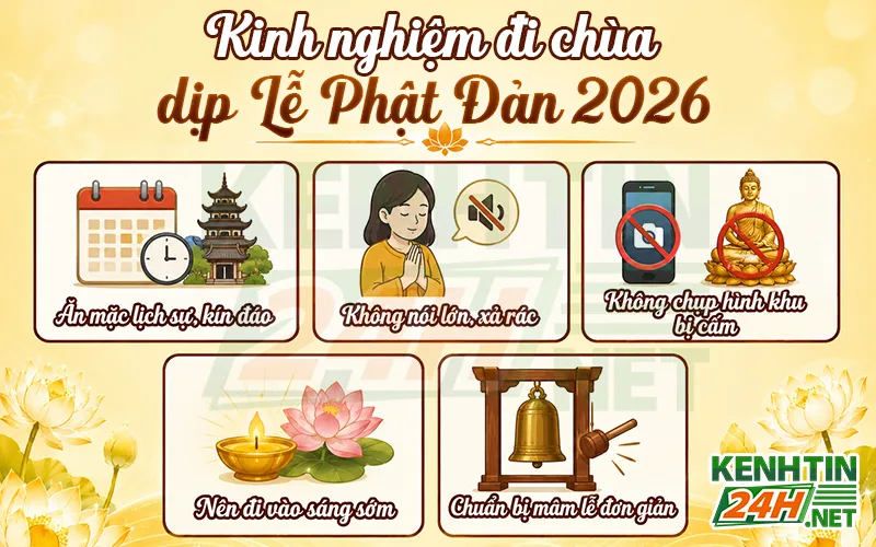 Kinh nghiệm đi chùa dịp Lễ Phật Đản 2026