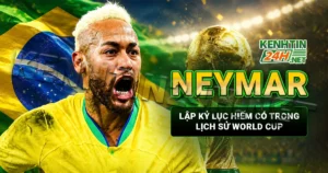 Neymar và cột mốc 4 kỳ World Cup – Điều không còn đơn giản là con số