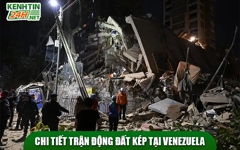 Chi Tiết Trận Động Đất Kép Tại Venezuela