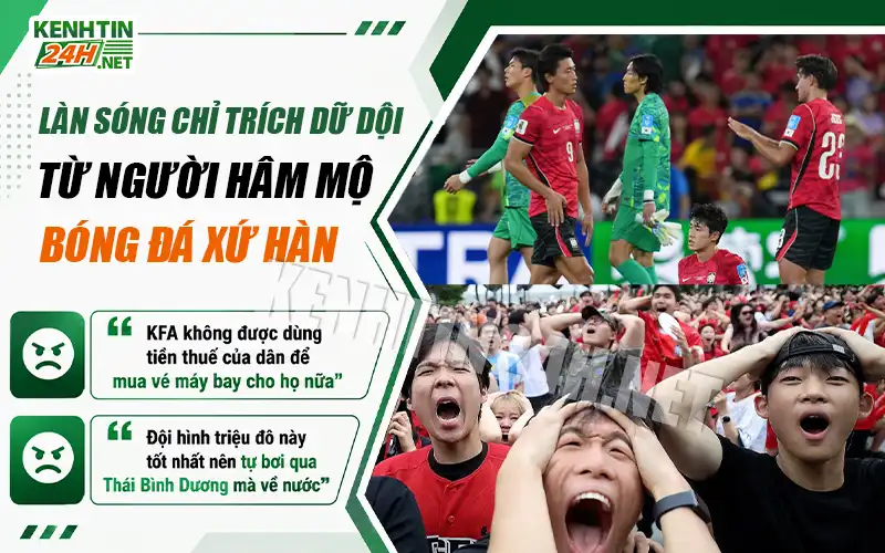 Làn Sóng Chỉ Trích Dữ Dội Từ Người Hâm Mộ Bóng Đá Xứ Hàn