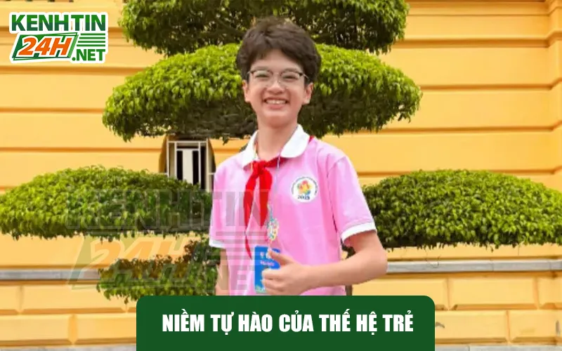Niềm tự hào của thế hệ trẻ