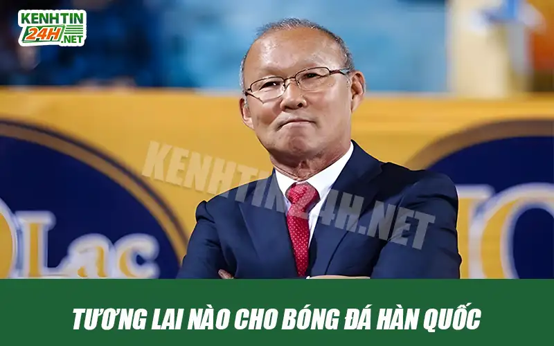 Park Hang-seo đang được kỳ vọng tại Hàn