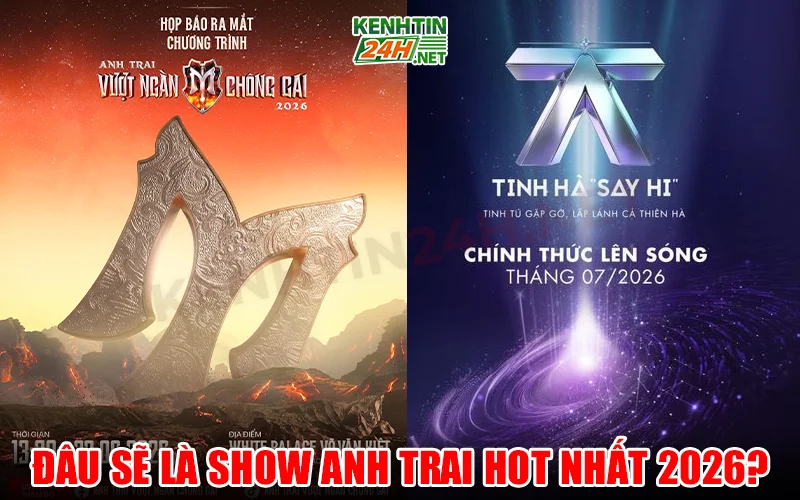 Đâu Sẽ Là Show Anh Trai Hot Nhất 2026?