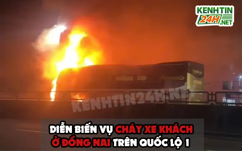 Diễn Biến Vụ Cháy Xe Khách Ở Đồng Nai