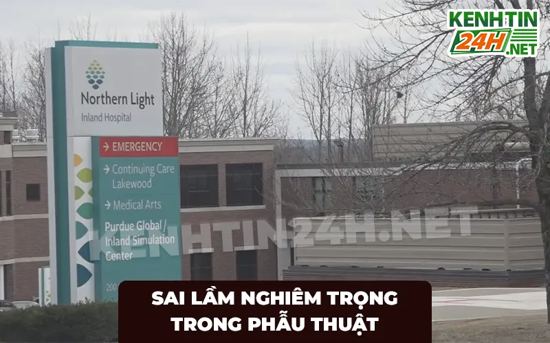 Sai lầm nghiêm trọng trong phẫu thuật