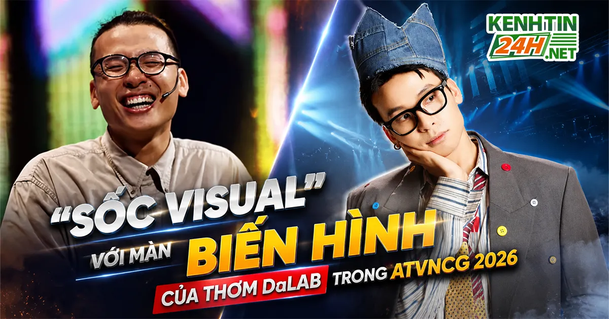 Thơm Dalab biến hóa Visual