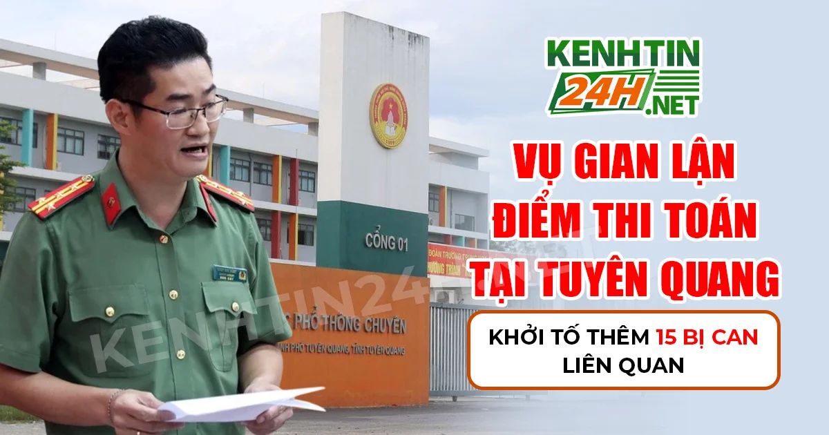 Gian Lận Điểm Thi Toán Tại CTQ: Khởi Tố Thêm 15 Bị Can