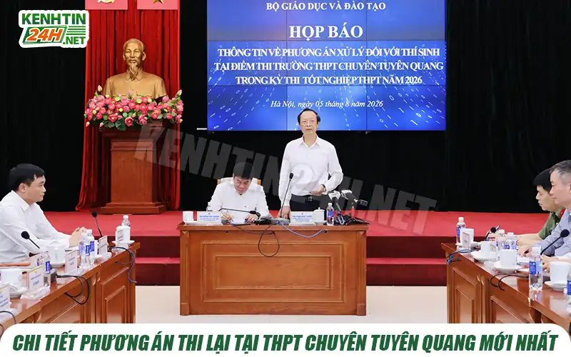 Phương Án Thi Lại Tại THPT Chuyên Tuyên Quang Mới Nhất