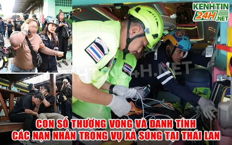 Con Số Thương Vong Và Danh Tính Các Nạn Nhân Trong Vụ Xả Súng Tại Thái Lan